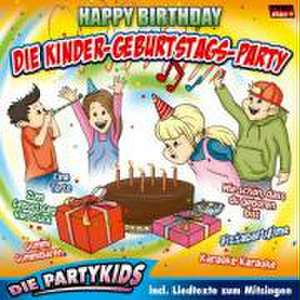 Die Kinder-Geburtstags-Party/Happy Birthday de Die Partykids