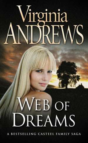 Web of Dreams de Virginia Andrews