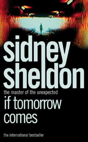 IF TOMORROW COMES PB de Sidney Sheldon