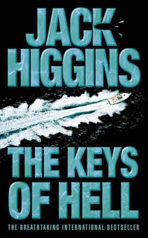 The Keys of Hell de Jack Higgins