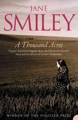 A Thousand Acres de Jane Smiley