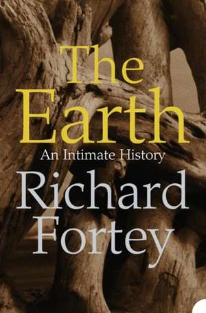 The Earth de Richard Fortey