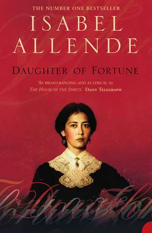 Daughter of Fortune de Isabel Allende