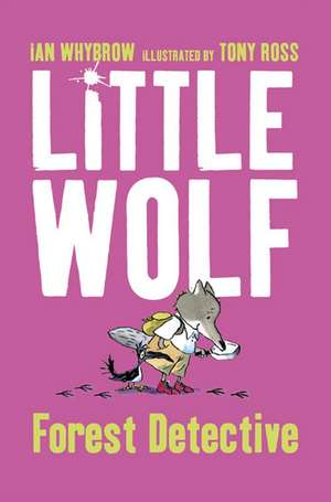 Little Wolf, Forest Detective de Ian Whybrow