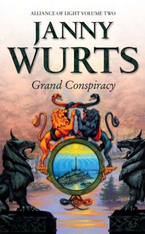 Grand Conspiracy de Janny Wurts