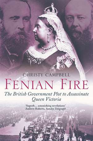 Fenian Fire de Christy Campbell