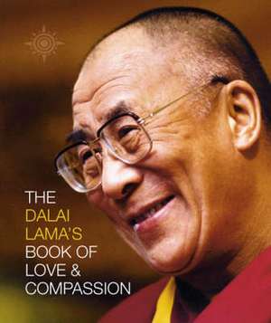 Dalai Lama, H: Dalai Lama's Book of Love and Compassion