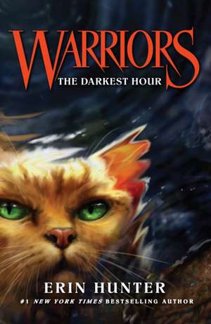 The Darkest Hour: Warrior Cats vol 6 de Erin Hunter