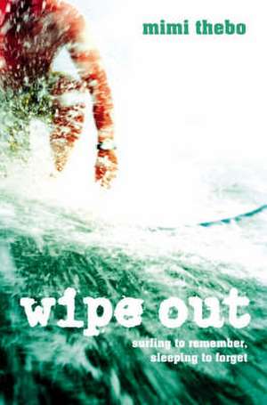 Wipe Out de Mimi Thebo