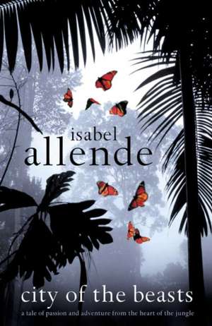 City of the Beasts de Isabel Allende