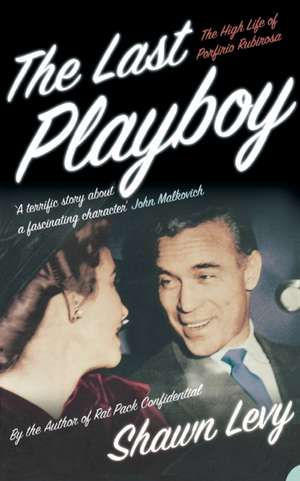 The Last Playboy de Shawn Levy