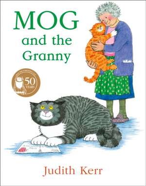 Mog and the Granny de Judith Kerr