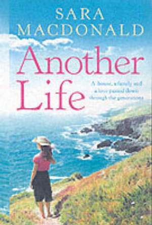 Another Life de Sara Macdonald