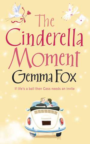 The Cinderella Moment de Gemma Fox