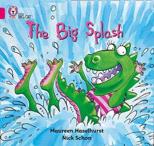 The Big Splash de Maureen Haselhurst