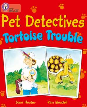 Pet Detectives: Tortoise Trouble de Jana Hunter