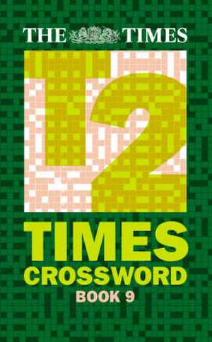 The Times Quick Crossword Book 9 de The Times Mind Games