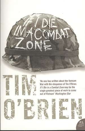 If I Die in a Combat Zone de Tim O'Brien