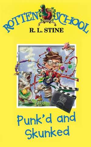 Punk'd and Skunked de R. L. Stine