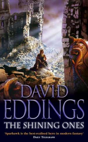 The Shining Ones de David Eddings