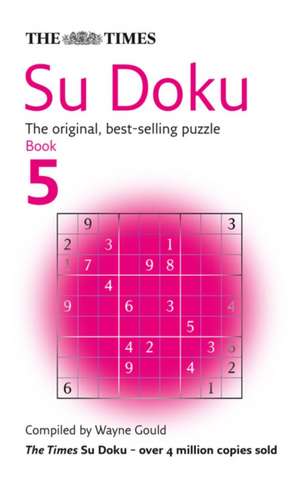 The Times Su Doku Book 5 de Wayne Gould