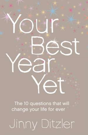 Your Best Year Yet! de Jinny Ditzler