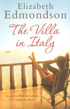 The Villa in Italy de Elizabeth Edmondson