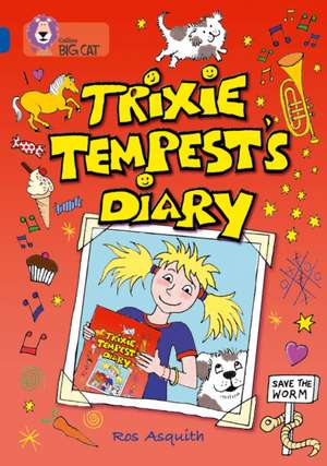 Trixie Tempest's Diary de Ros Asquith