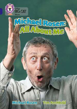 Michael Rosen: All about Me de Michael Rosen