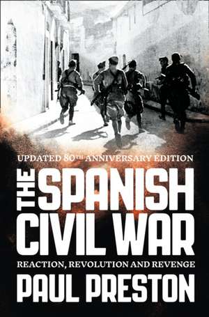 The Spanish Civil War de Paul Preston