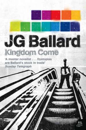 Ballard, J: Kingdom Come