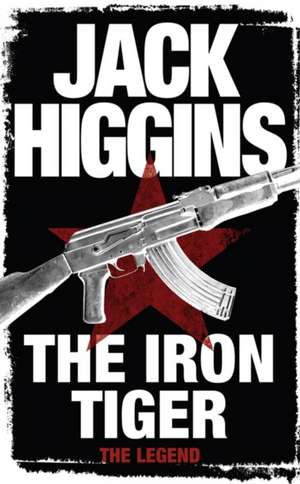 The Iron Tiger de Jack Higgins