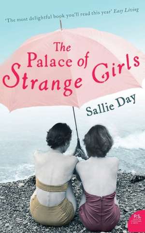 The Palace of Strange Girls de Sallie Day