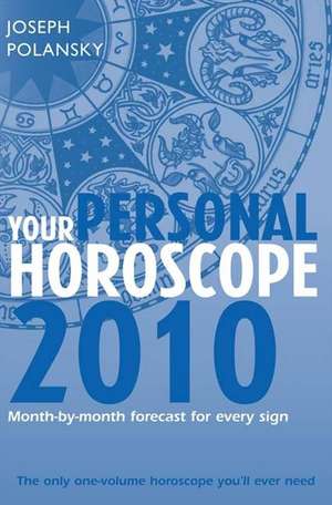 Your Personal Horoscope de Joseph Polansky