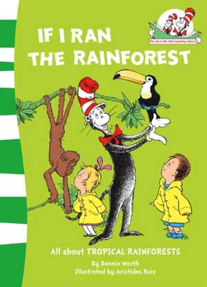 IF I RAN RAIN FOREST LEARN PB de Bonnie Worth