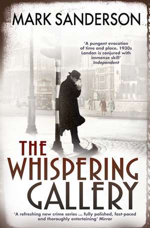 The Whispering Gallery de Mark Sanderson