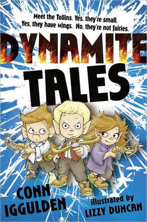 Tollins II: Dynamite Tales de Conn Iggulden