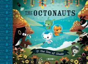 The Octonauts and the Sea of Shade de Meomi