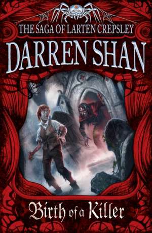 Birth of a Killer de Darren Shan