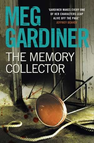 The Memory Collector de Meg Gardiner