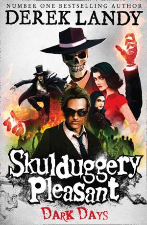 Skulduggery Pleasant 04. Dark Days de Derek Landy