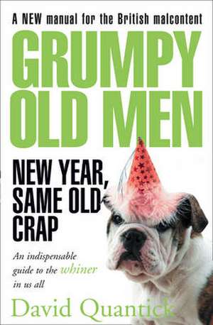 Grumpy Old Men de David Quantick