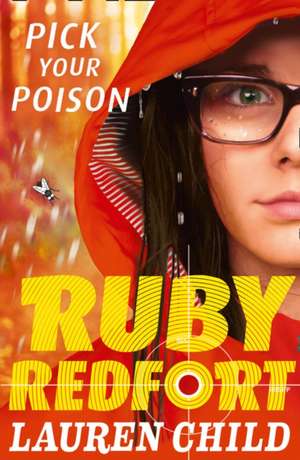 PICK YOUR POISON_RUBY REDF5 PB de Lauren Child
