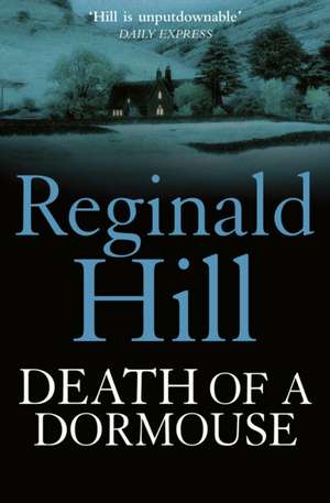 Death of a Dormouse de Reginald Hill