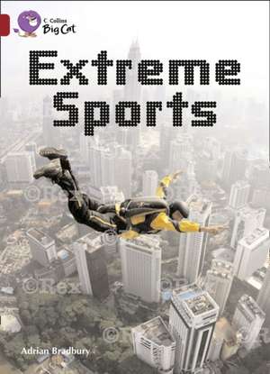 Extreme Sports de Adrian Bradbury