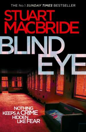 Blind Eye de Stuart MacBride