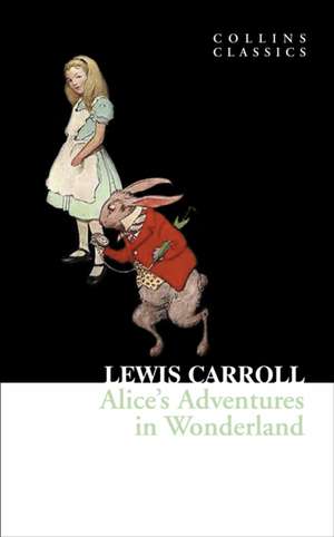 CLASSICS ALICES ADVENTURE de Lewis Carroll