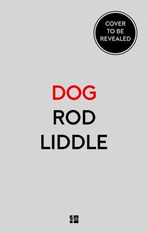 Dog de Rod Liddle