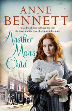 Another Man's Child de Anne Bennett