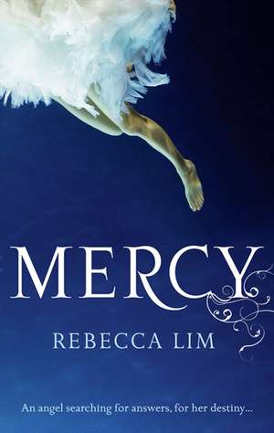 Mercy (Mercy, Book 1) de Rebecca Lim